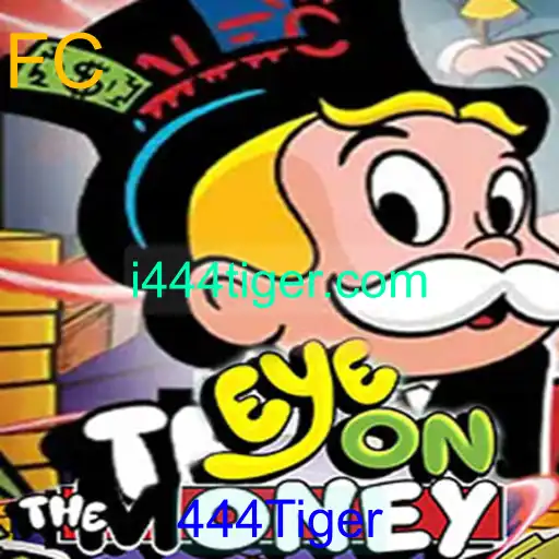 EyeOnTheMoney: O Novo Fenômeno do Mundo dos Games com 444Tiger